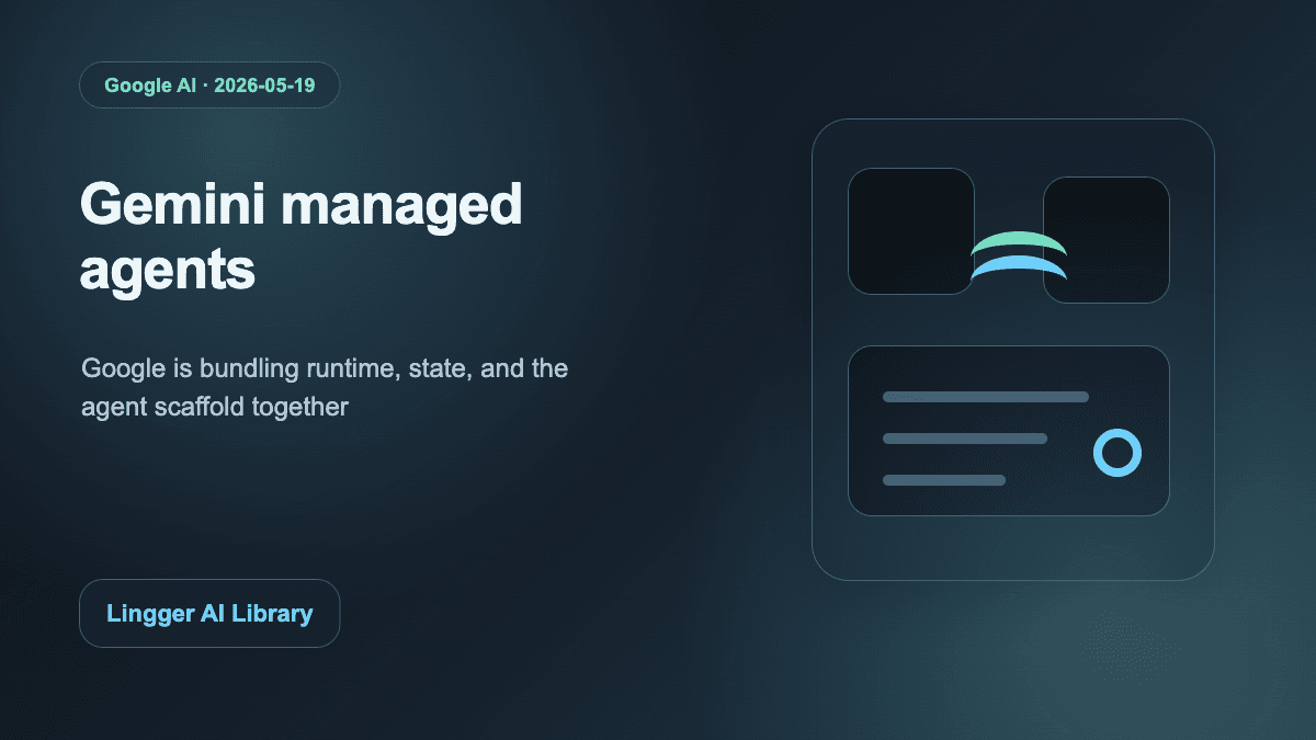 Managed agents in the Gemini API cover image
